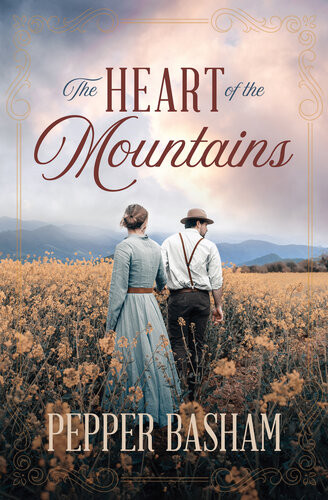 The Heart Of The Mountains Pepper Basham