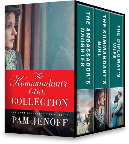 The Kommandants Girl Collection An Anthology Pam Jenoff