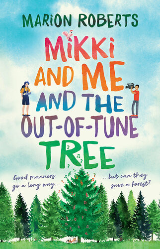 Mikki And Me And The Outoftune Tree Marion Roberts