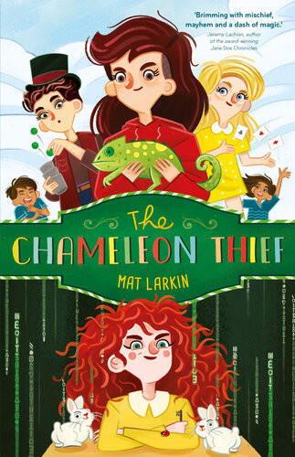 The Chameleon Thief Mat Larkin