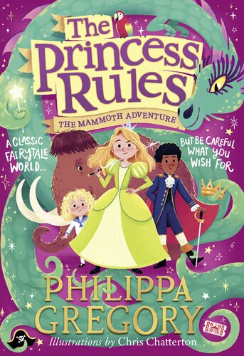 The Princess Rules The Mammoth Adventure Philippa Gregory