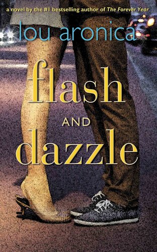 Flash And Dazzle Lou Aronica