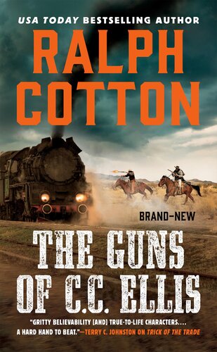Long Riders 01 The Guns Of Cc Ellis Ralph Cotton