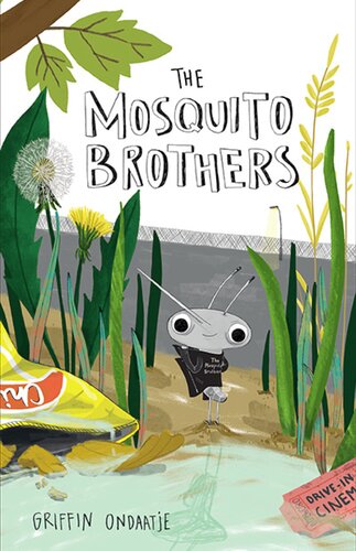 The Mosquito Brothers Griffin Ondaatje