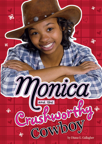 Monica And The Crushworthy Cowboy Diana G Gallagher