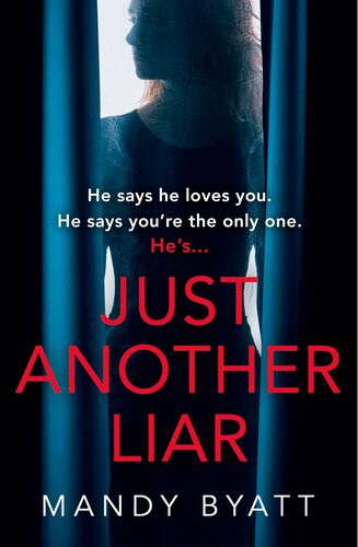 Just Another Liar Mandy Byatt
