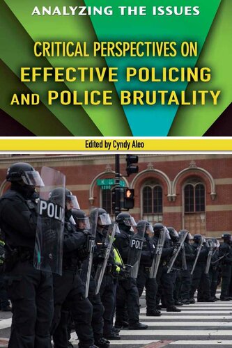 Critical Perspectives On Effective Policing And Police Brutality Cyndy Aleo