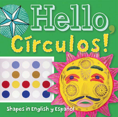 Hello Crculos Shapes In English Y Espaol Madeleine Budnick