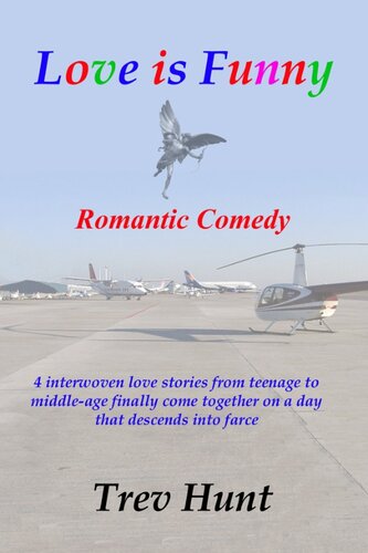 Love Is Funny Trev Hunt