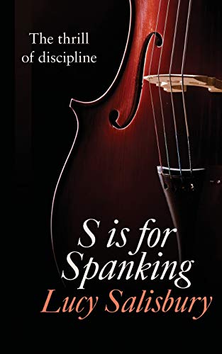 S Is For Spanking Lucy Salisbury