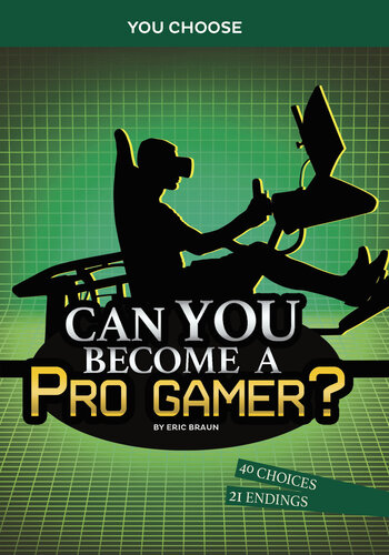Can You Become A Pro Gamer Eric Braun