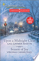 Upon A Midnight Clear And Season Of Joy Gail Gaymer Martin Virginia Carmichael