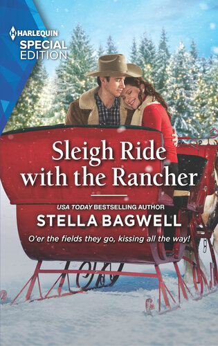 Sleigh Ride With The Rancher Stella Bagwell