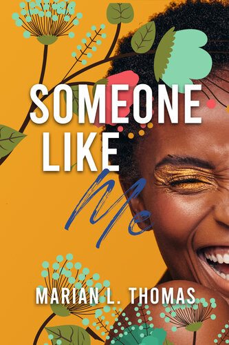 Someone Like Me Marian L Thomas