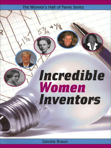 Incredible Women Inventors Sandra Braun