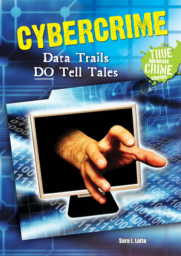 Cybercrime Data Trails Do Tell Tales Sara L Latta