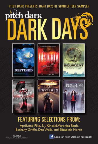 Pitch Dark Dark Days Of Summer Sampler Aprilynne Pike S J Kincaid