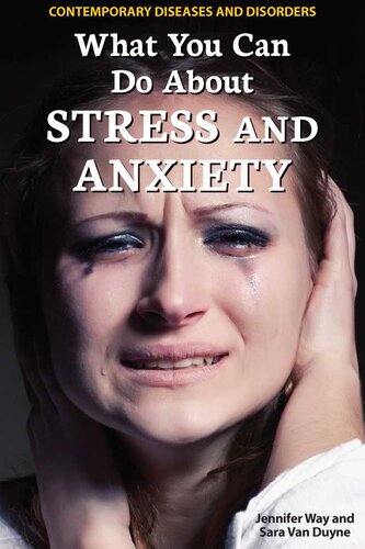What You Can Do About Stress And Anxiety Jennifer Way Sara Van Duyne