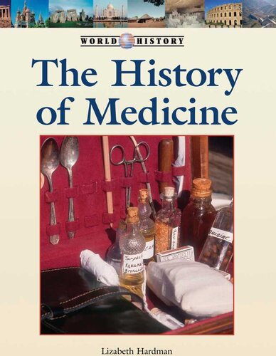 The History Of Medicine Lizabeth Hardman