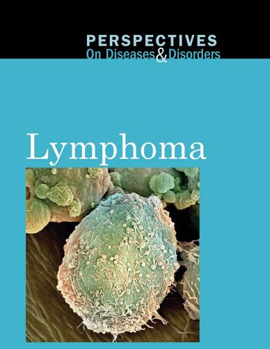 Perspectives On Diseases And Disorders Lymphoma Arthur Gillard