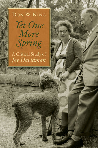 Yet One More Spring A Critical Study Of Joy Davidman Don W King