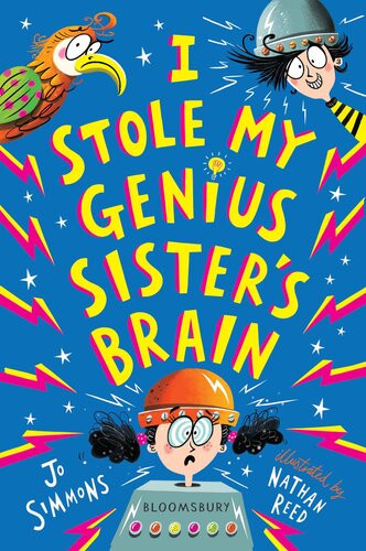 I Stole My Genius Sisters Brain I Swapped My Brother On The Internet Jo Simmons Nathan Reed