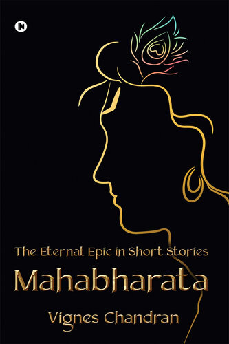 Mahabharata The Eternal Epic In Short Stories Vignes Chandran