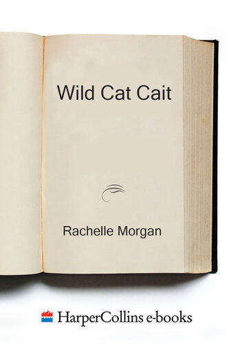 Wild Cat Cait Rachelle Morgan