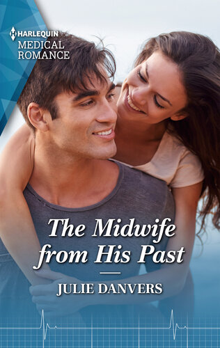 The Midwife From His Past Julie Danvers