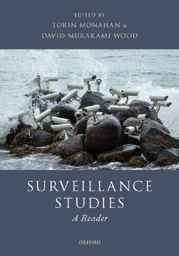 Surveillance Studies A Reader 1st Edition Torin Monahan David Murakami Wood