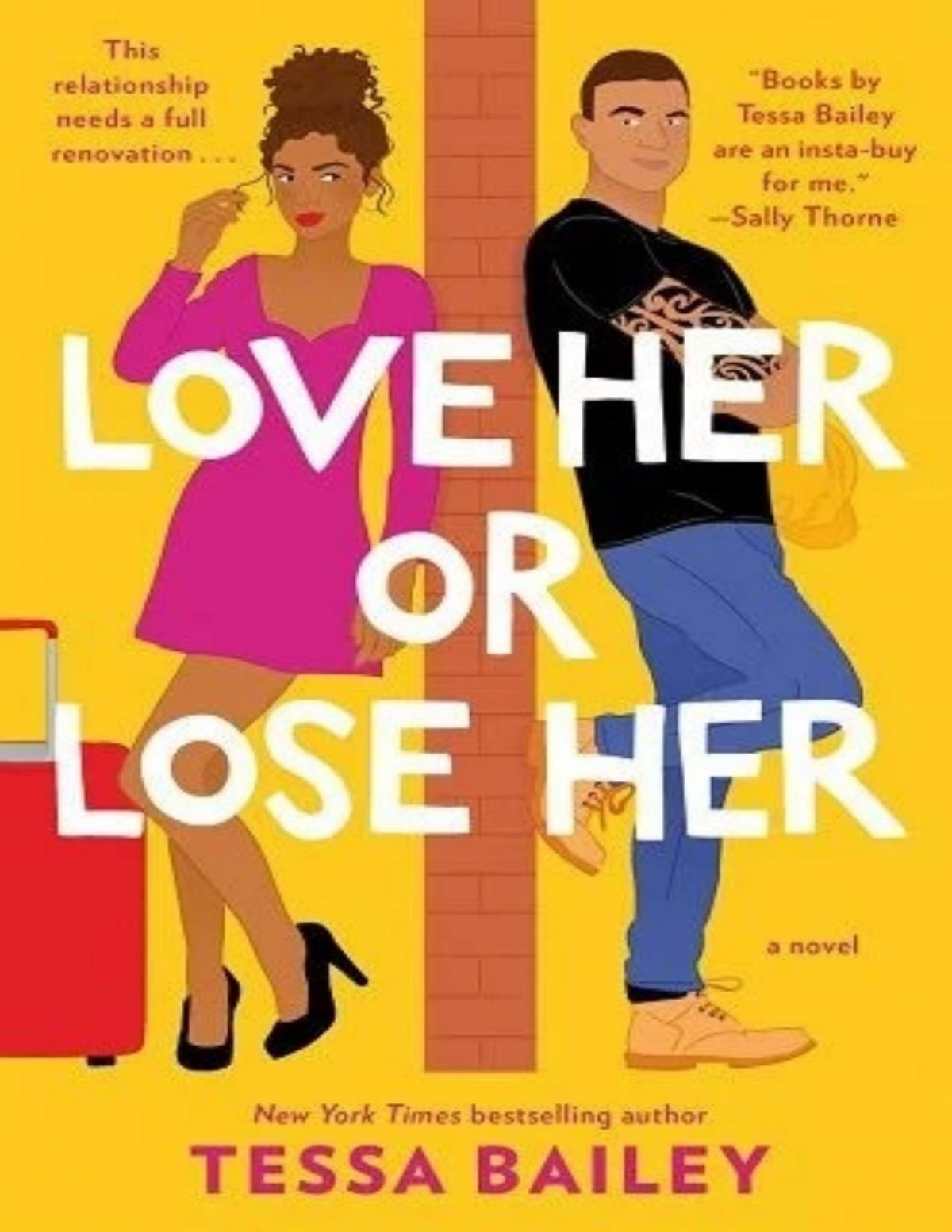 Love Her Or Lose Her Tessa Bailey