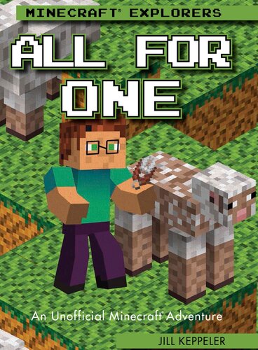 All For One An Unofficial Minecraft Adventure Jill Keppeler