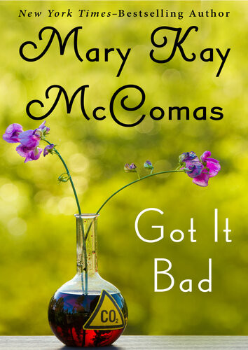 Got It Bad Mary Kay Mccomas