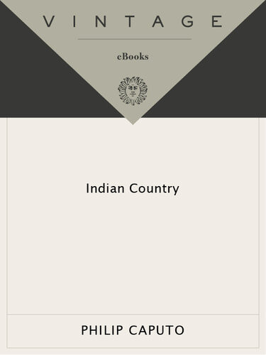 Indian Country Philip Caputo
