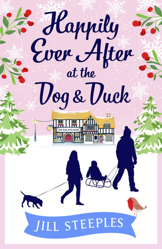 Happily Ever After At The Dog Duck Dog Duck 4 Jill Steeples