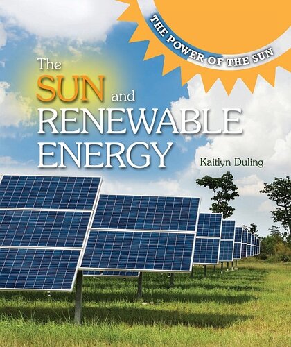 The Sun And Renewable Energy Kaitlyn Duling