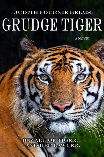Grudge Tiger Judith Fournie Helms