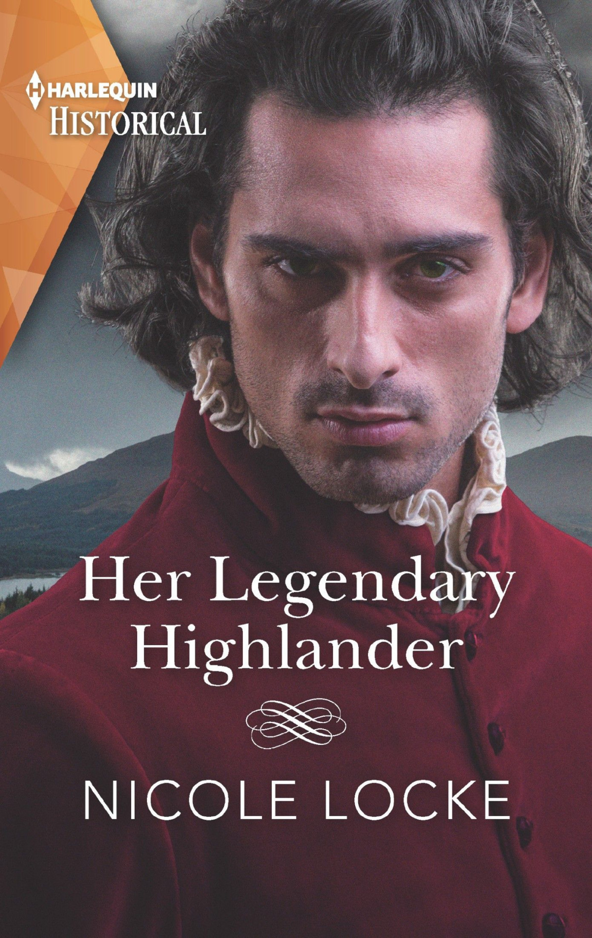 Her Legendary Highlander Lovers And Legends Book 13 Nicole Locke