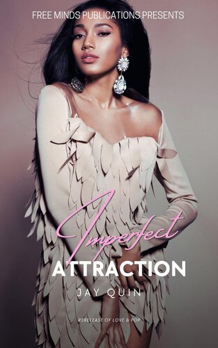 Imperfect Attraction Jay Quin