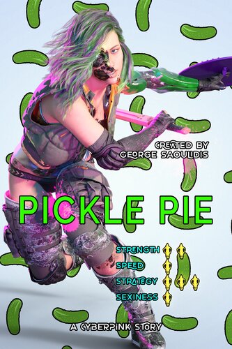 Pickle Pie A Cyberpink Story George Saoulidis