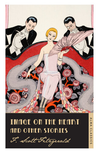 Image On The Heart And Other Stories F Scott Fitzgerald