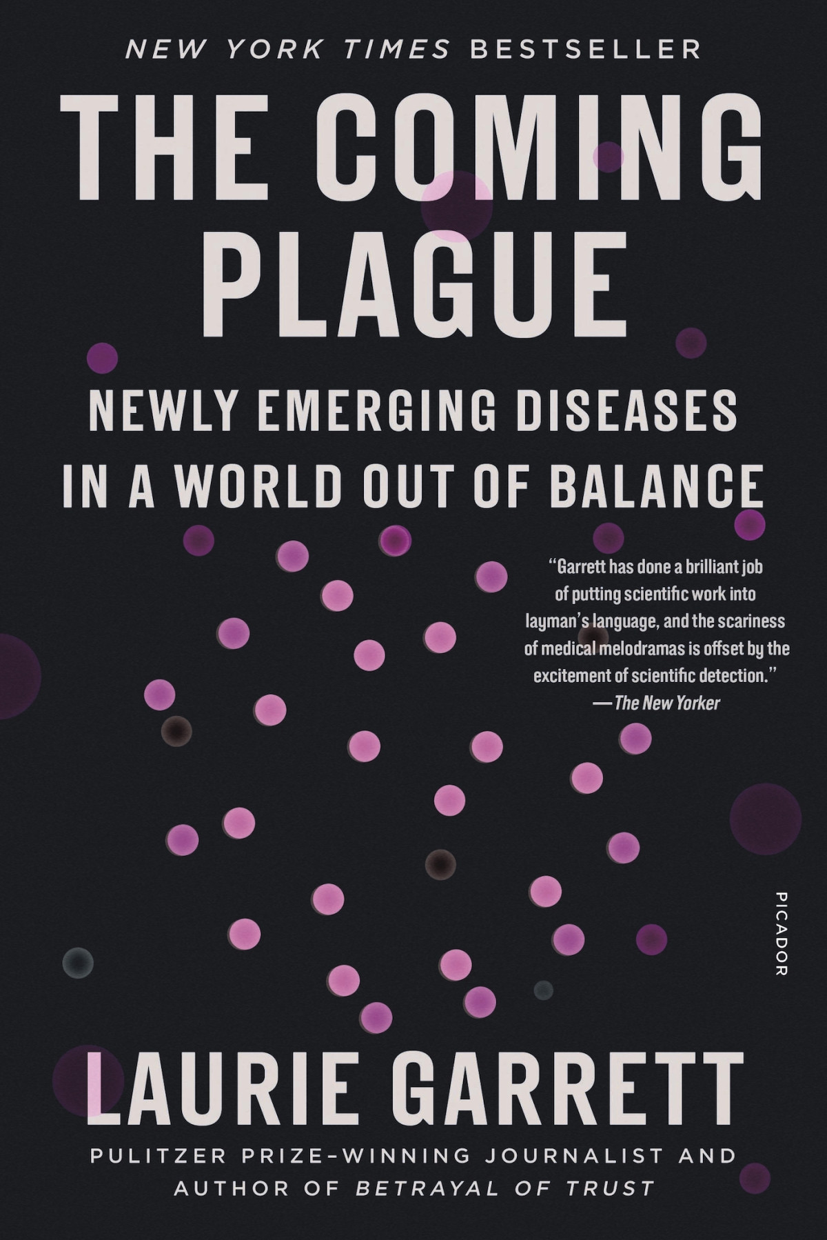 The Coming Plague Laurie Garrett