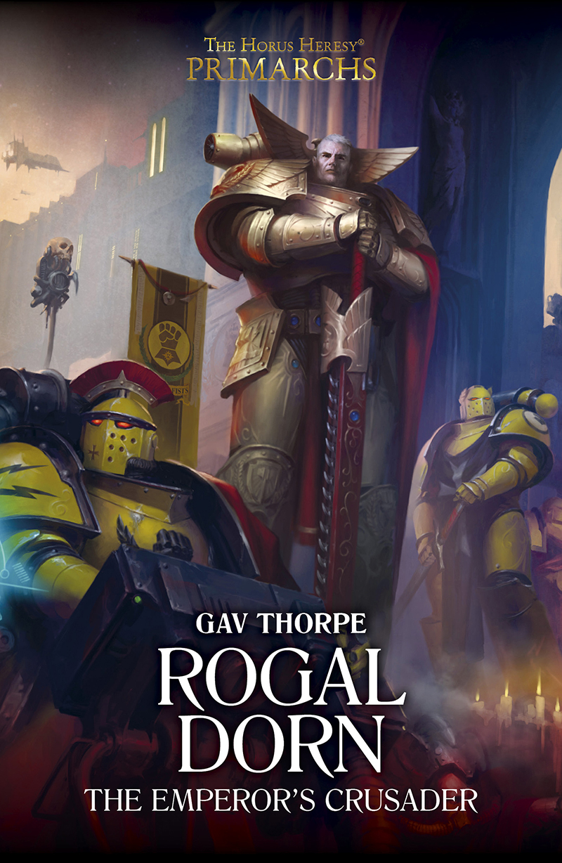 Rogal Dorn The Emperors Crusader Gav Thorpe
