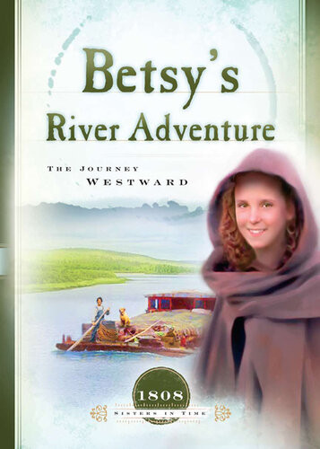 Betsys River Adventure Veda Boyd Jones