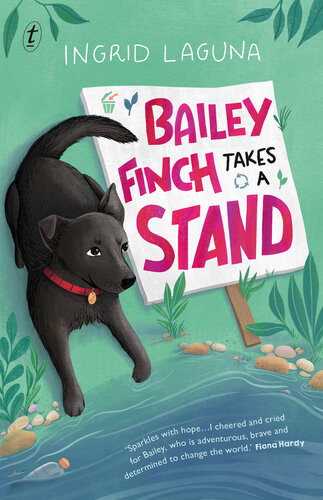 Bailey Finch Takes A Stand Ingrid Laguna