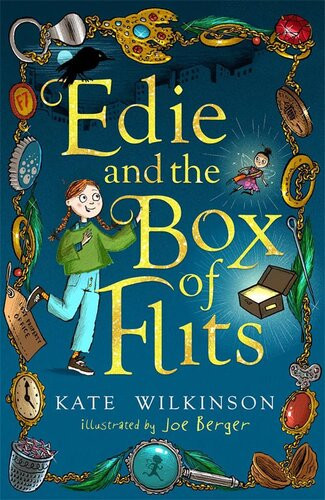 Edie And The Box Of Flits Edie And The Flits 1 Kate Wilkinson