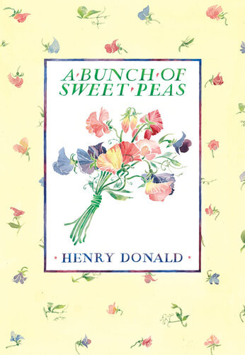 A Bunch Of Sweet Peas Henry Donald