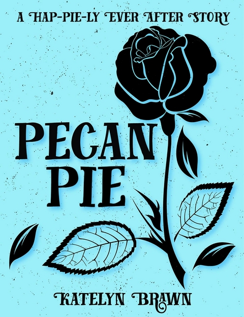 Pecan Pie Katelyn Brawn