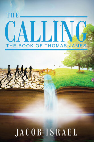 The Calling The Book Of Thomas James Jacob Israel