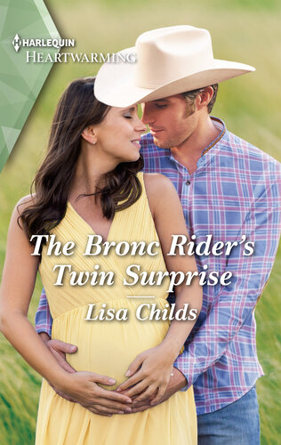 The Bronc Riders Twin Surprise Harlequin Heartwarming Lisa Childs